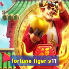 fortune tiger s11